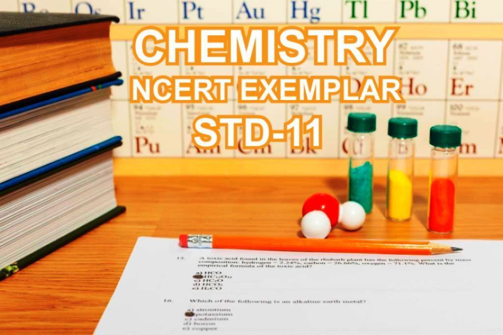 NCERT EXEMPLAR OF CHEMISTRY STANDARD 11 IN GUJARATI