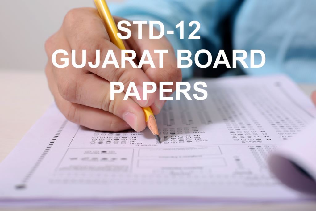 GSEB/Gujarat Board Previous year Papers of Standard 12